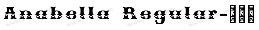 Anabella Regular字体转换 Anabella Regular字体转换